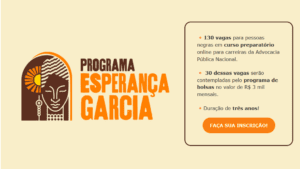 Programa Esperança Garcia, de política de ação afirmativa, está com inscrições abertas