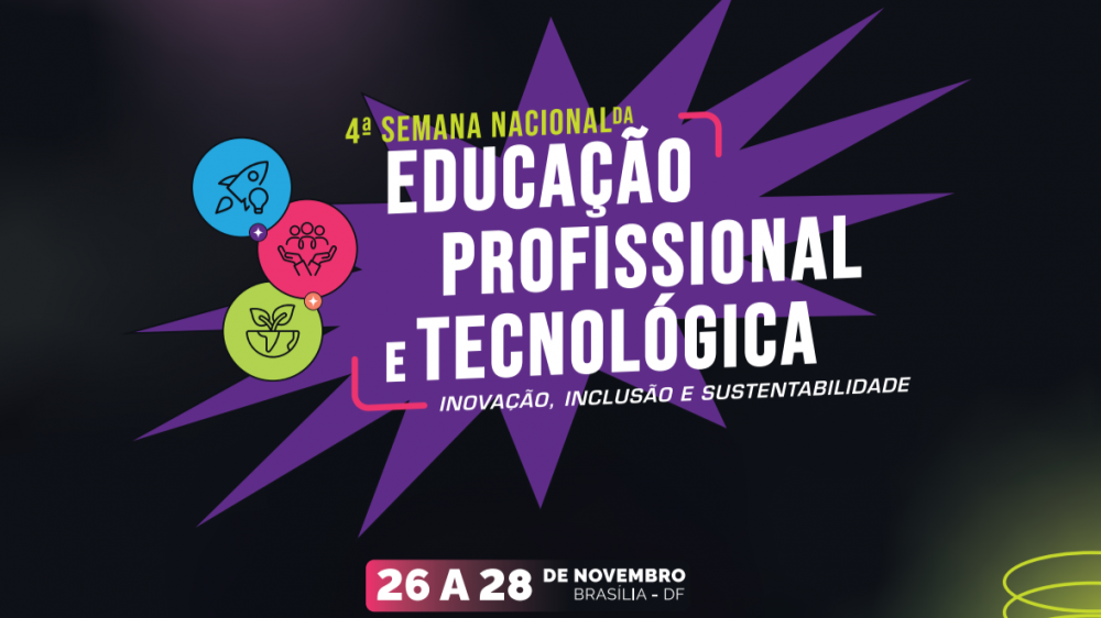 Delegação do IFRN integra 4ª Edição da Semana Nacional de Educação Profissional e Tecnológica